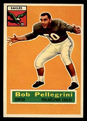 1956 Topps 64 Боб Пелегрини Филаделфия Игълс (Футболна карта) в Ню Йорк Игълс Мериленд