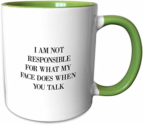 Триизмерно Аз не нося отговорност За това, което прави лицето ми, Когато Вие казвате - Чаши (mug_310906_7)